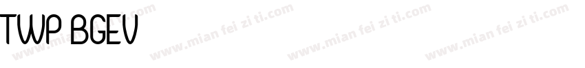 TWP BGEV字体转换